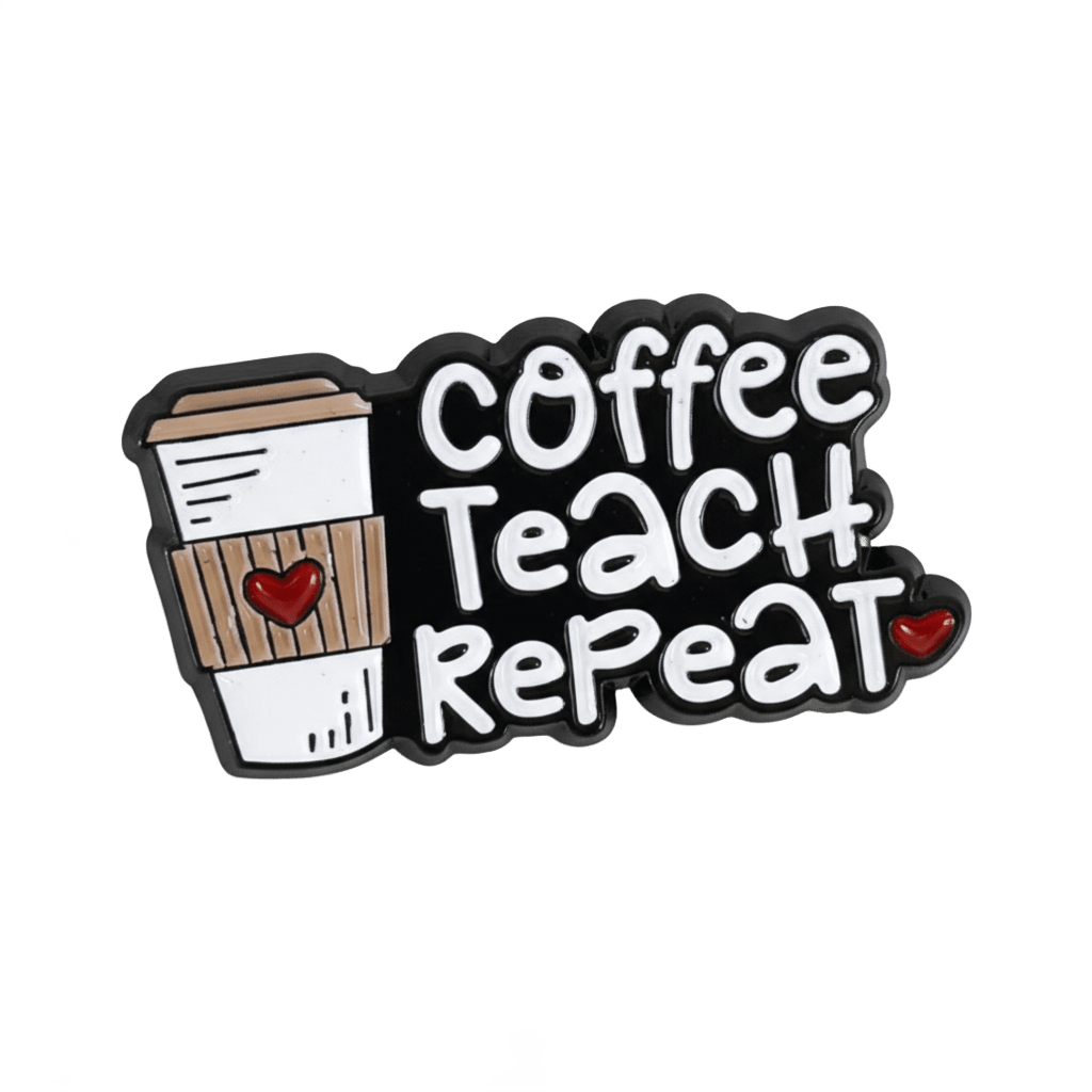 Coffee Teach Repeat Metal Phone Sticker With 3M Sticky Backing - StickyPins