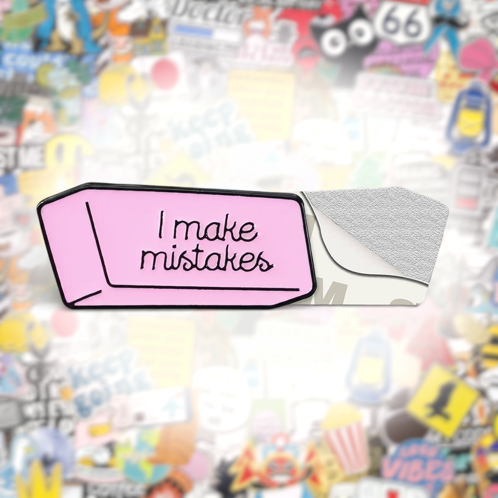 I Make Mistakes Metal Phone Sticker With 3M Sticky Backing - StickyPins