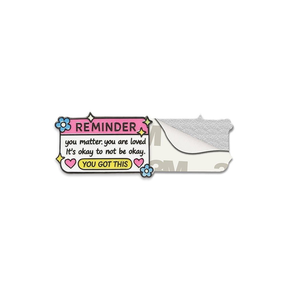 Reminder - You Matter, You Are Loved Metal Phone Sticker with 3M Sticky Backing - StickyPins