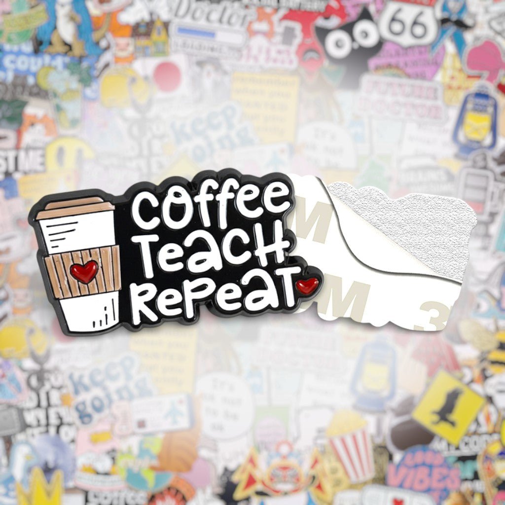 Coffee Teach Repeat Metal Phone Sticker With 3M Sticky Backing - StickyPins