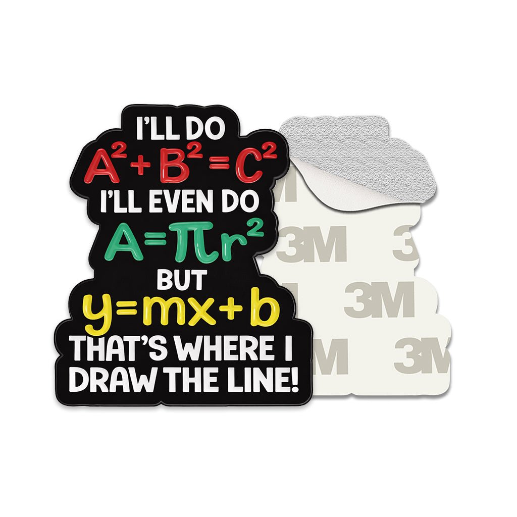 I Draw The Line Maths Metal Phone Sticker with 3M Sticky Backing - StickyPins