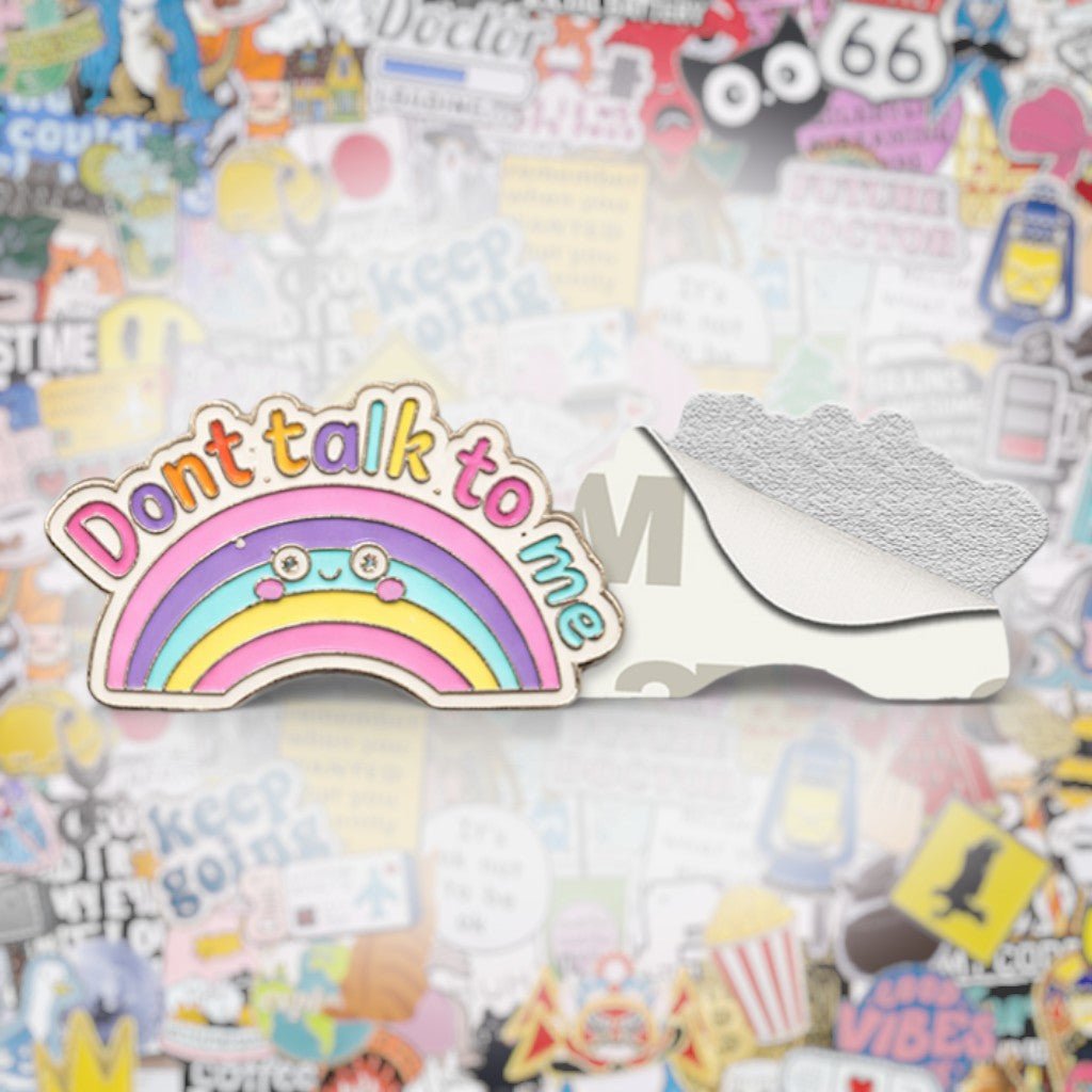 Don't Talk To Me Metal Phone Sticker with 3M Sticky Backing - StickyPins