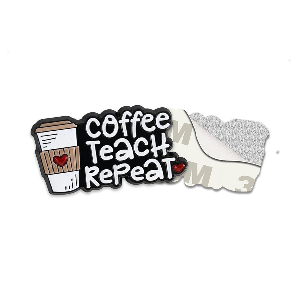 Coffee Teach Repeat Metal Phone Sticker With 3M Sticky Backing - StickyPins