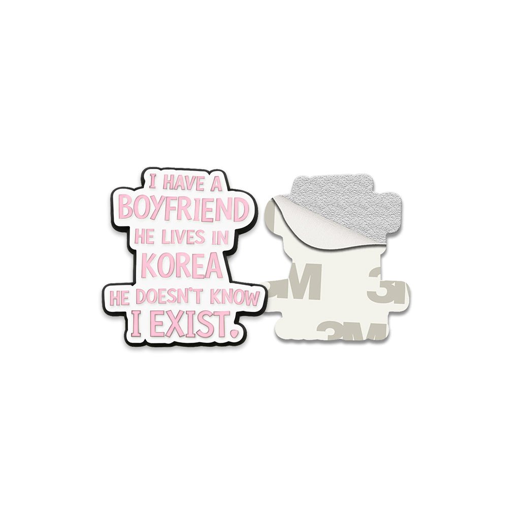 I Have A Boyfriend In Korea Metal Phone Sticker with 3M Sticky Backing - StickyPins