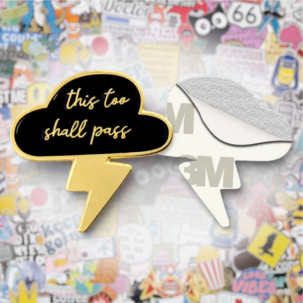 This Too Shall Pass Metal Phone Sticker with 3M Sticky Backing - StickyPins