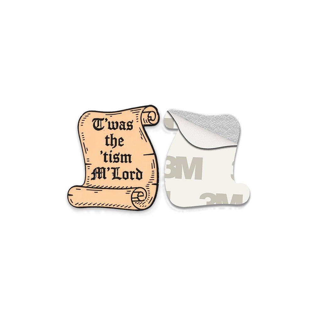 Twas The 'Tism M'Lord Metal Phone Sticker with 3M Sticky Backing - StickyPins