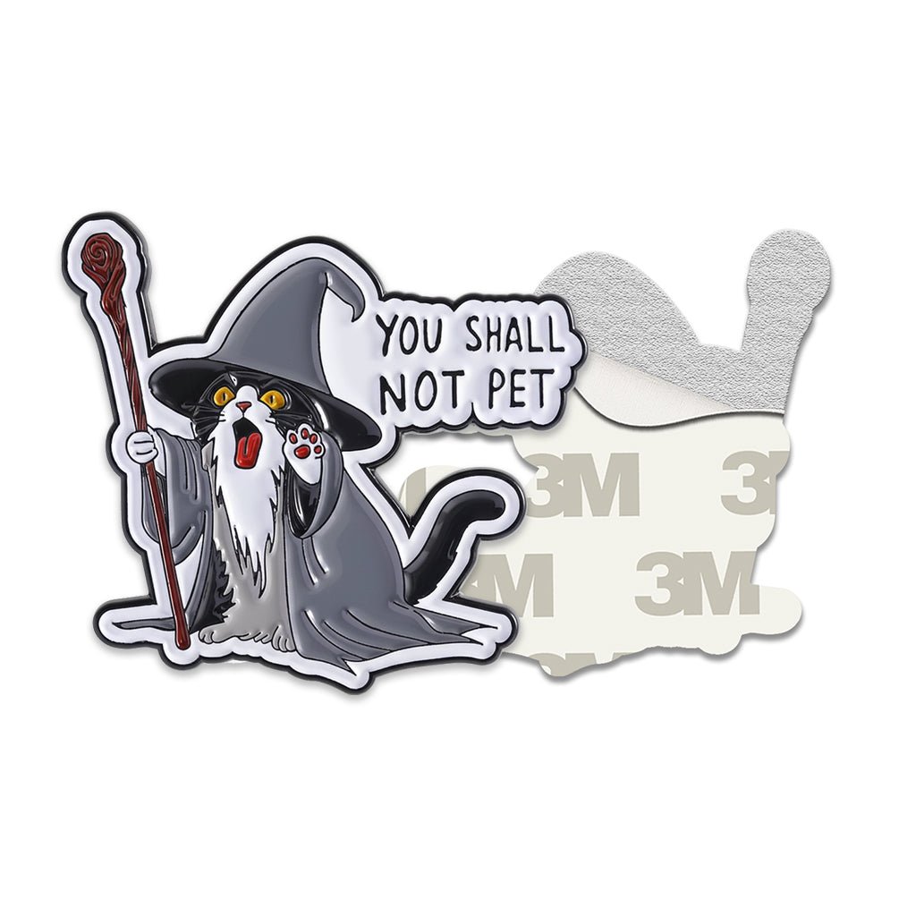 You Shall Not Pet Metal Phone Sticker with 3M Sticky Backing - StickyPins