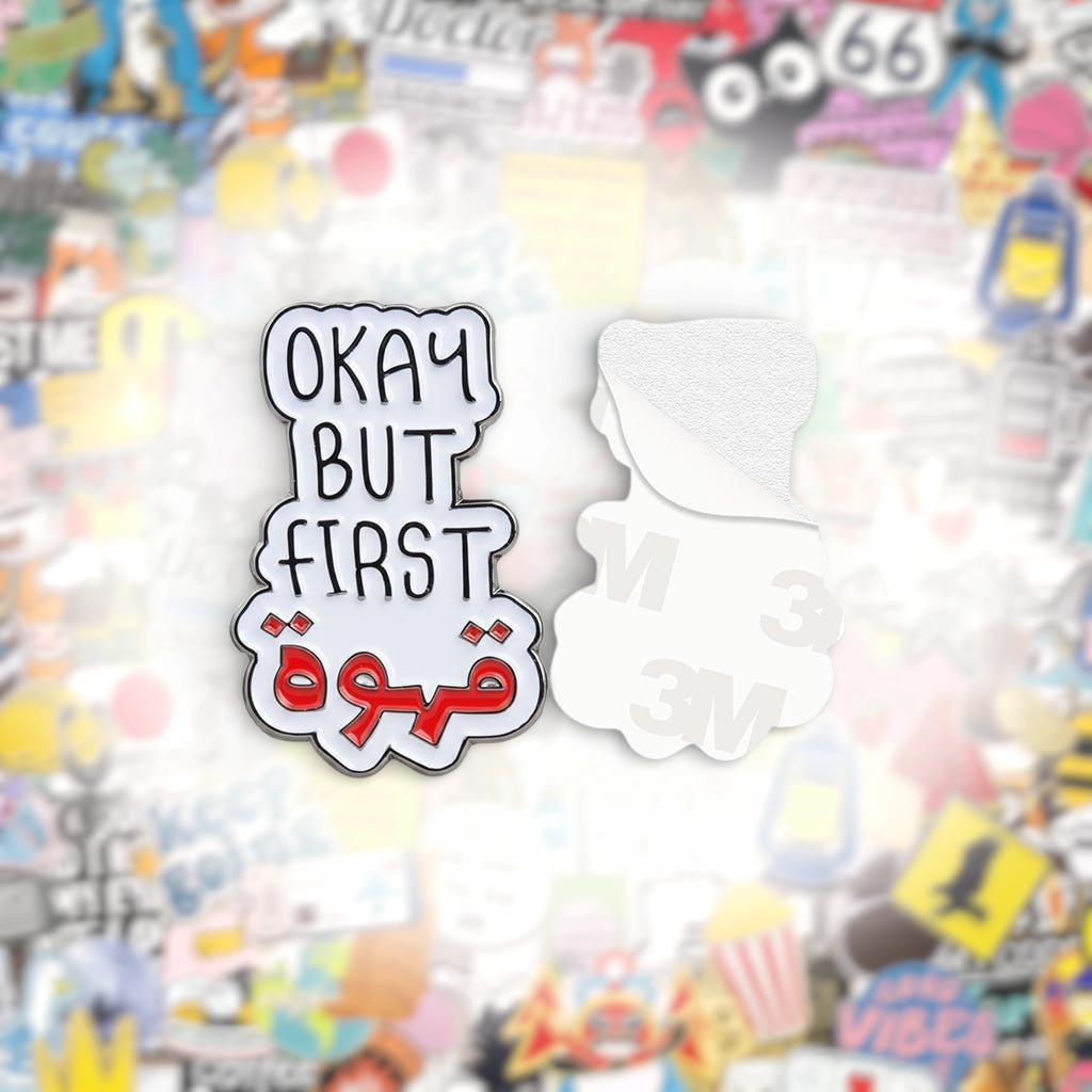 Okay But First… قهوة Metal Phone Sticker With 3M Sticky Backing - StickyPins