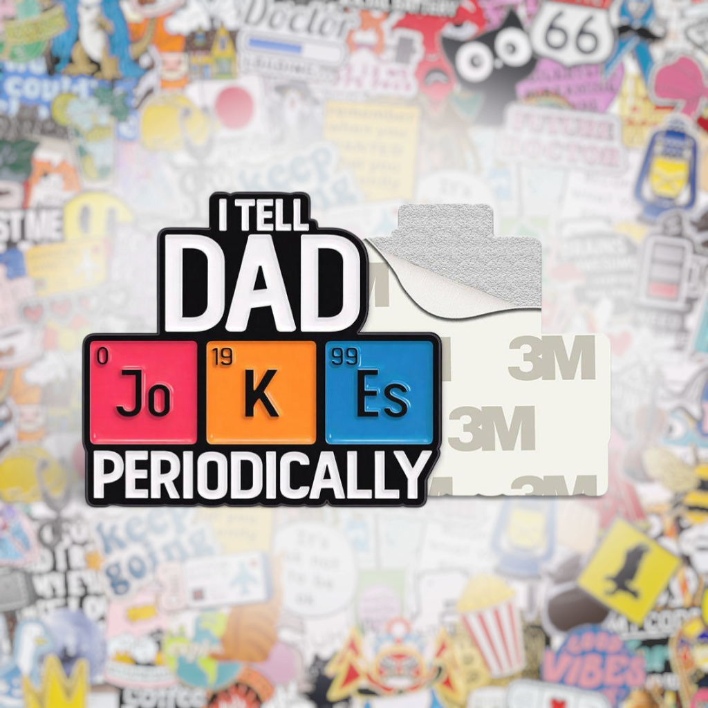 I Tell Dad Jokes Periodically Metal Phone Sticker with 3M Sticky Backing - StickyPins
