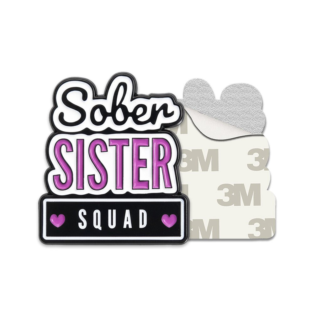 Sober Sister Squad Metal Phone Sticker with 3M Sticky Backing - StickyPins