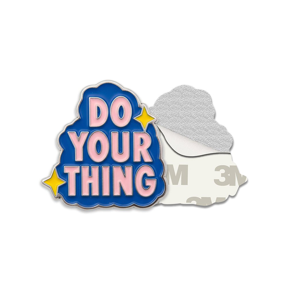 Do Your Thing Metal Phone Sticker With 3M Sticky Backing - StickyPins