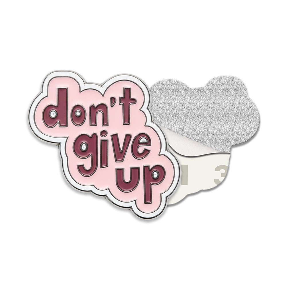 Don't Give Up Metal Phone Sticker With 3M Sticky Backing - StickyPins