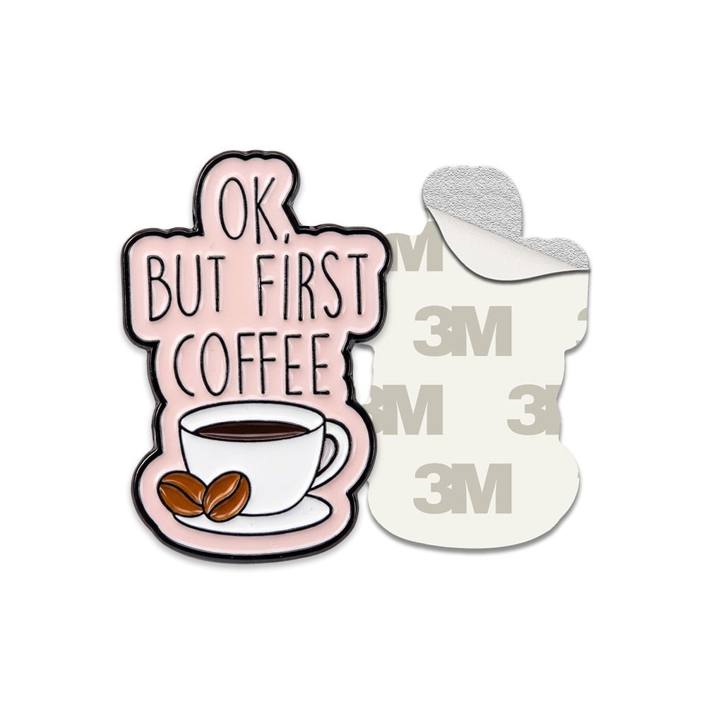 OK But First Coffee Pink Metal Phone Sticker With 3M Sticky Backing - StickyPins