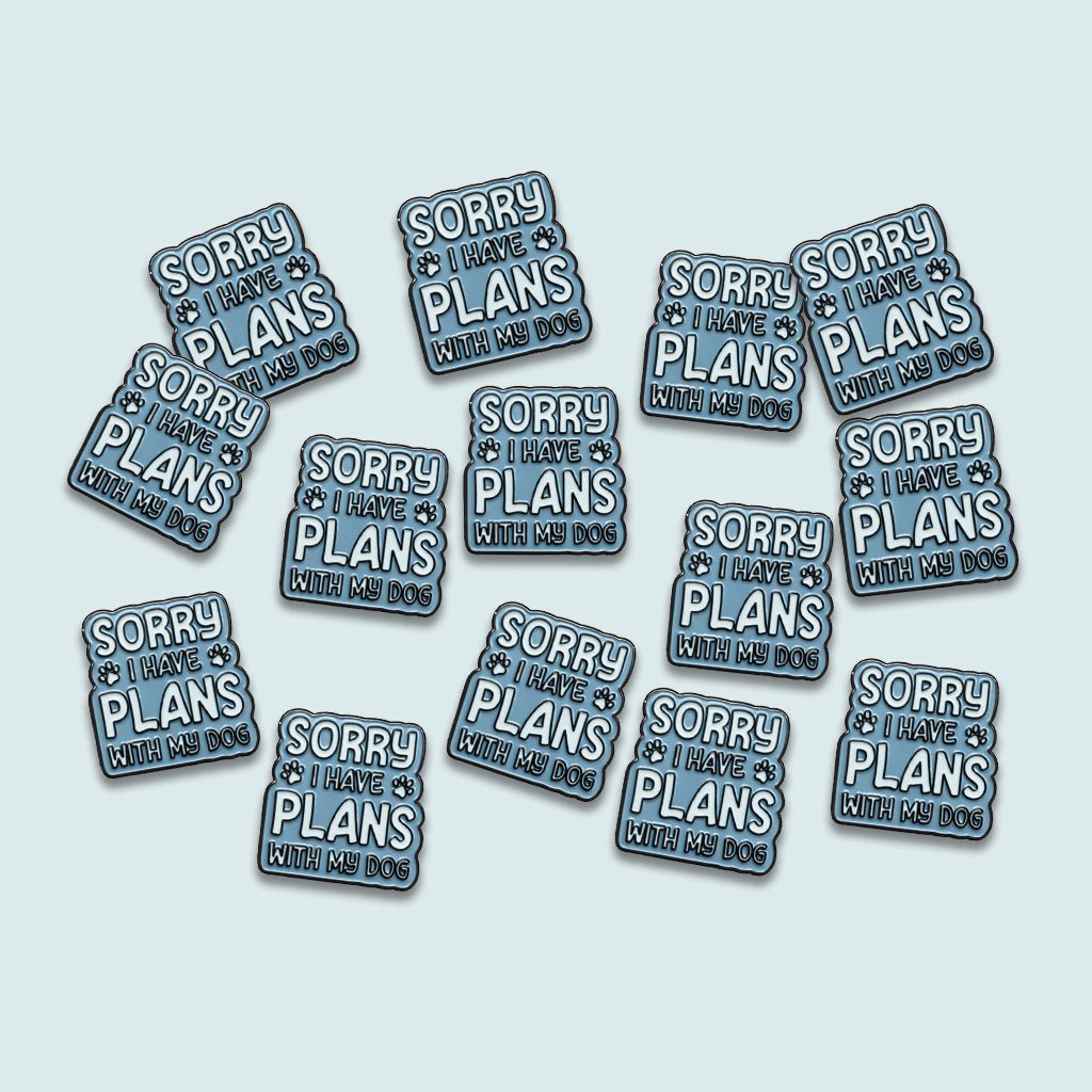 Sorry I Have Plans With My Dog Metal Phone Sticker with 3M Sticky Backing - StickyPins