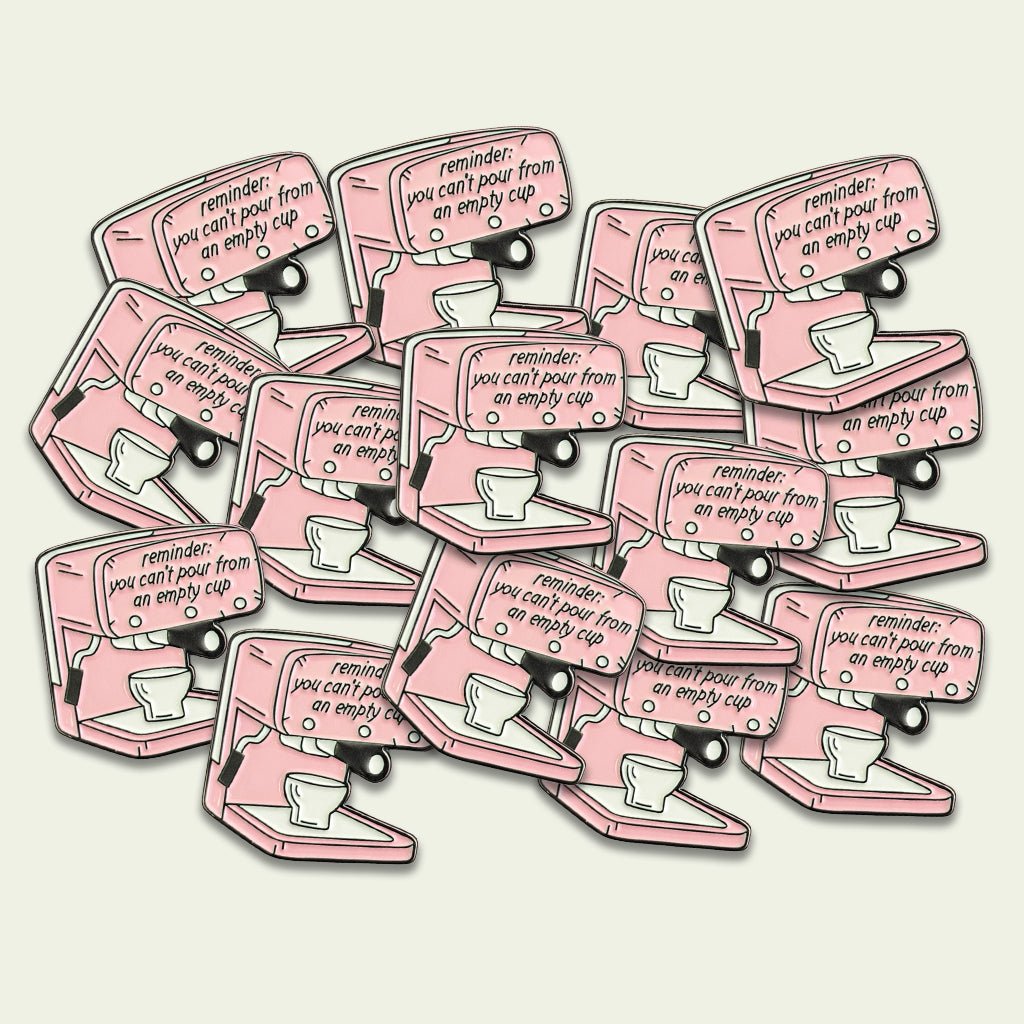 You Can't Pour From An Empty Cup Metal Phone Sticker with 3M Sticky Backing - StickyPins