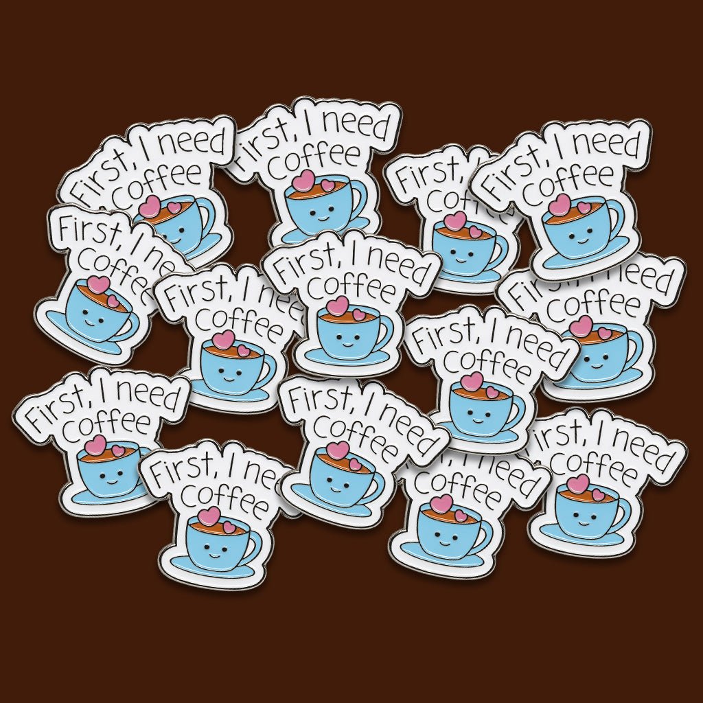First I Need Coffee Cute Mug Metal Phone Sticker With 3M Sticky Backing - StickyPins