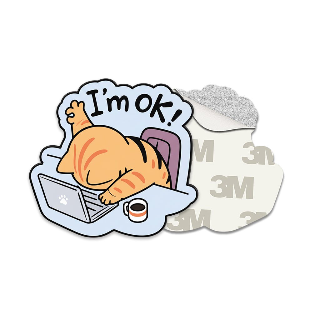 I'm OK Cat Metal Phone Sticker with 3M Sticky Backing - StickyPins