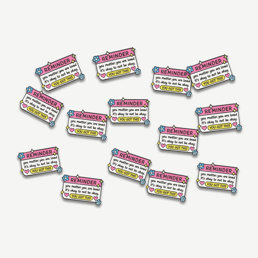 Reminder - You Matter, You Are Loved Metal Phone Sticker with 3M Sticky Backing - StickyPins
