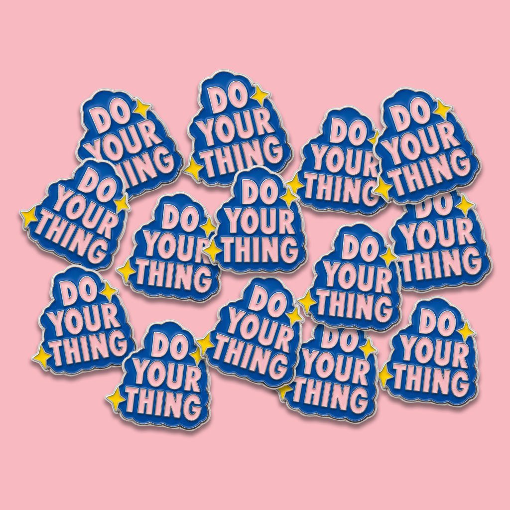 Do Your Thing Metal Phone Sticker With 3M Sticky Backing - StickyPins