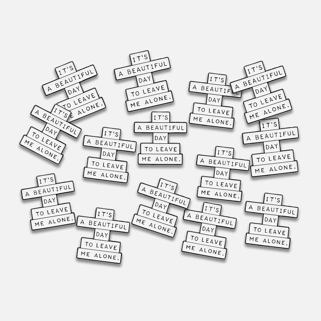 It's A Beautiful Day To Leave Me Alone Metal Phone Sticker with 3M Sticky Backing - StickyPins
