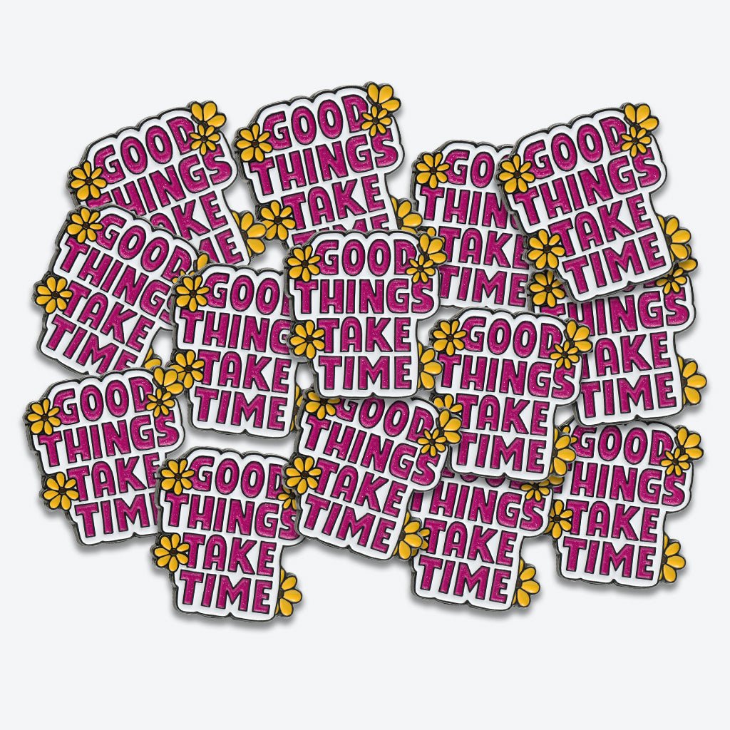 Good Things Take Time Metal Phone Sticker With 3M Sticky Backing - StickyPins