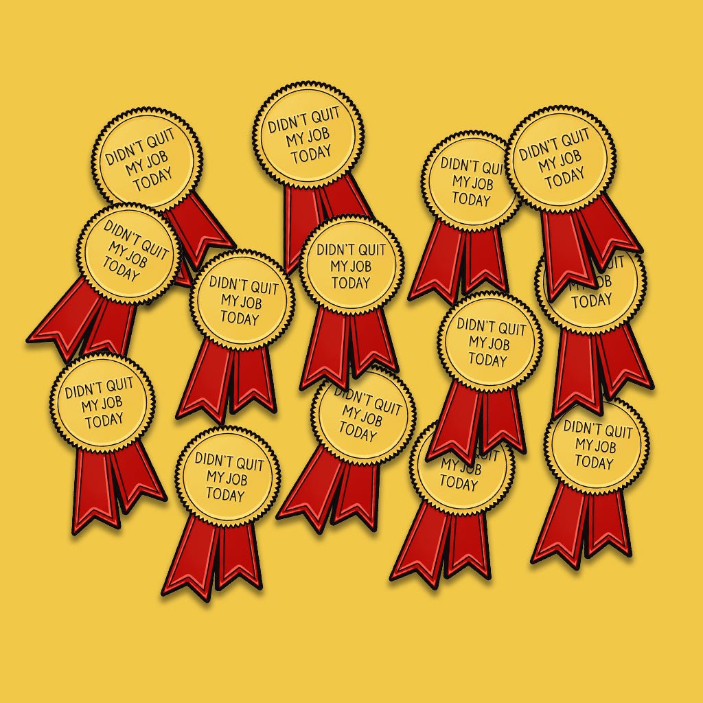 Didn't Quit My Job Today Metal Phone Stickers with 3M Sticky Backing - StickyPins