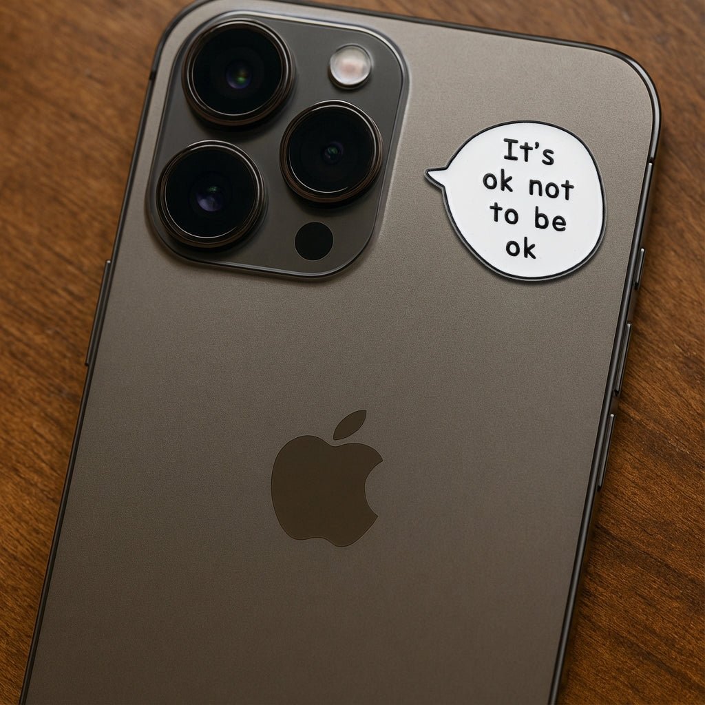 It's OK Not To Be OK Speech Bubble Metal Phone Sticker With 3M Sticky Backing - StickyPins