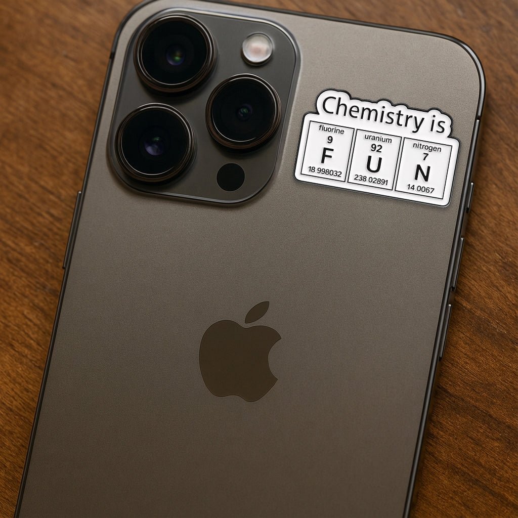 Chemistry is FUN Metal Phone Sticker with 3M Sticky Backing - StickyPins