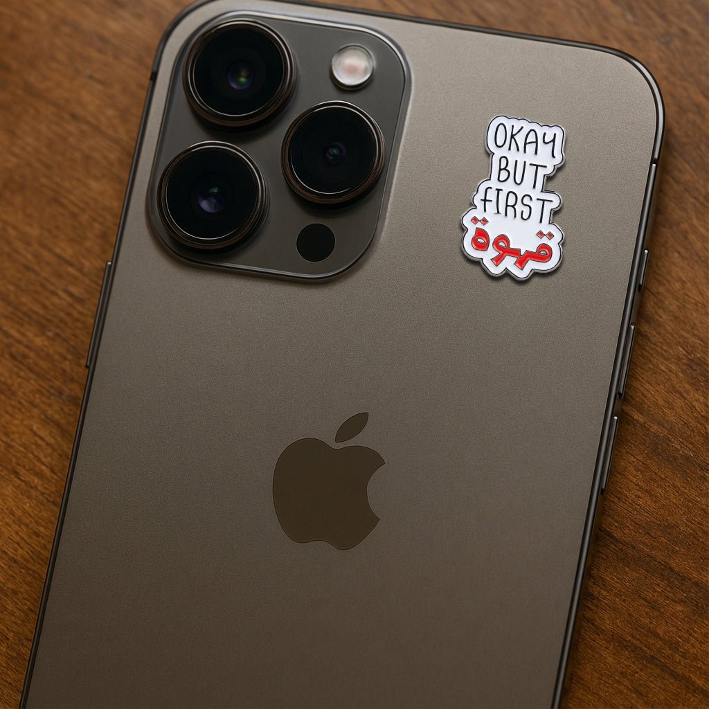 Okay But First… قهوة Metal Phone Sticker With 3M Sticky Backing - StickyPins