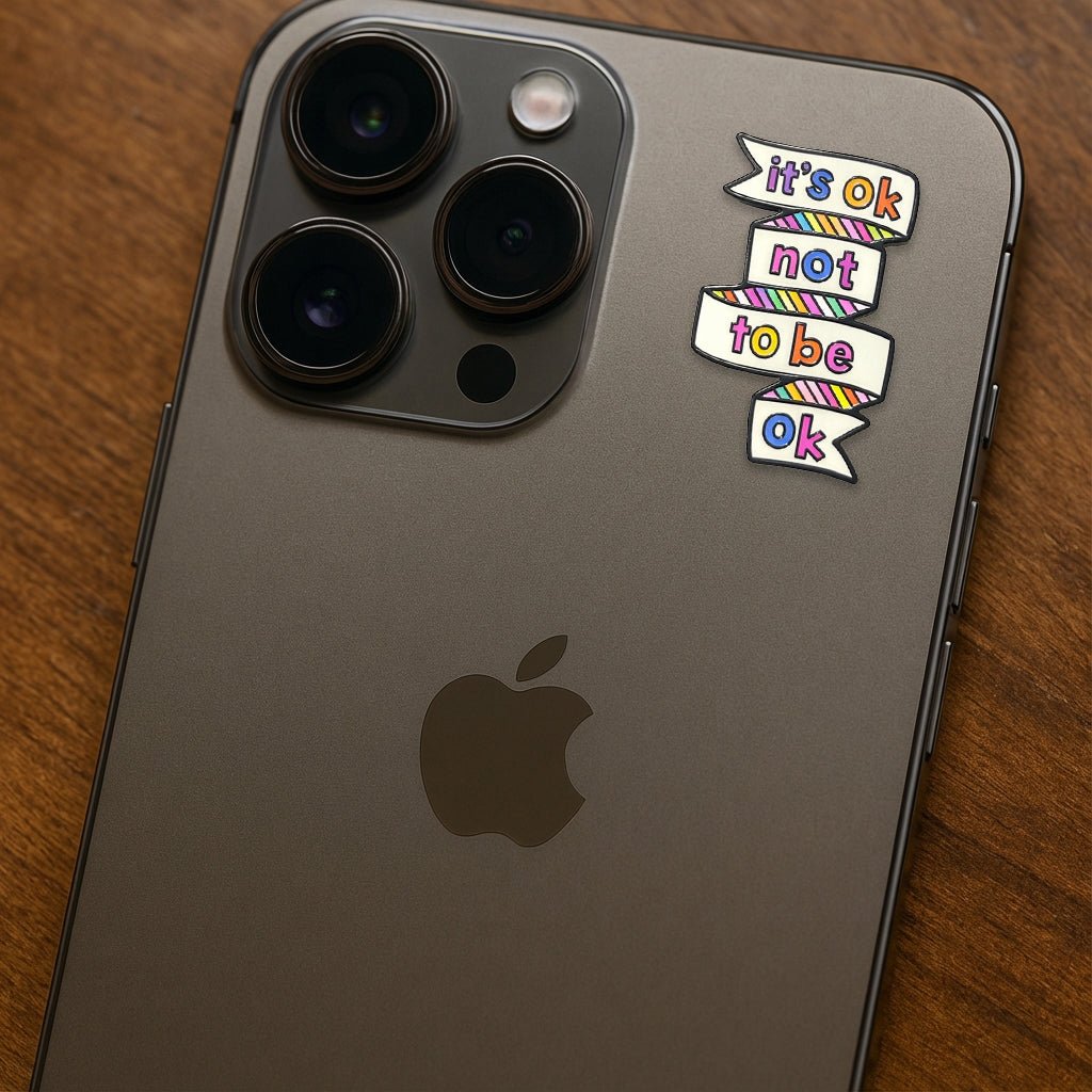 It's OK Not To Be OK Metal Phone Sticker with 3M Sticky Backing - StickyPins
