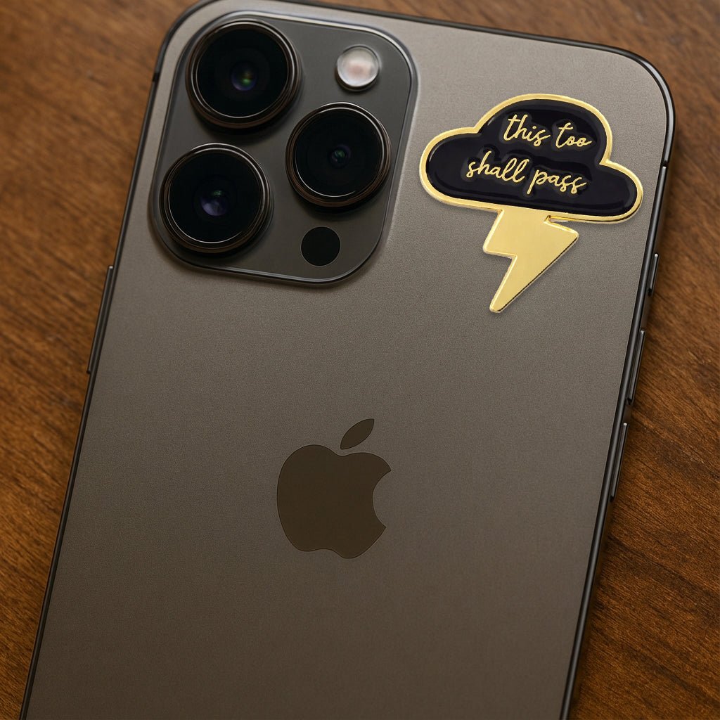 This Too Shall Pass Metal Phone Sticker with 3M Sticky Backing - StickyPins