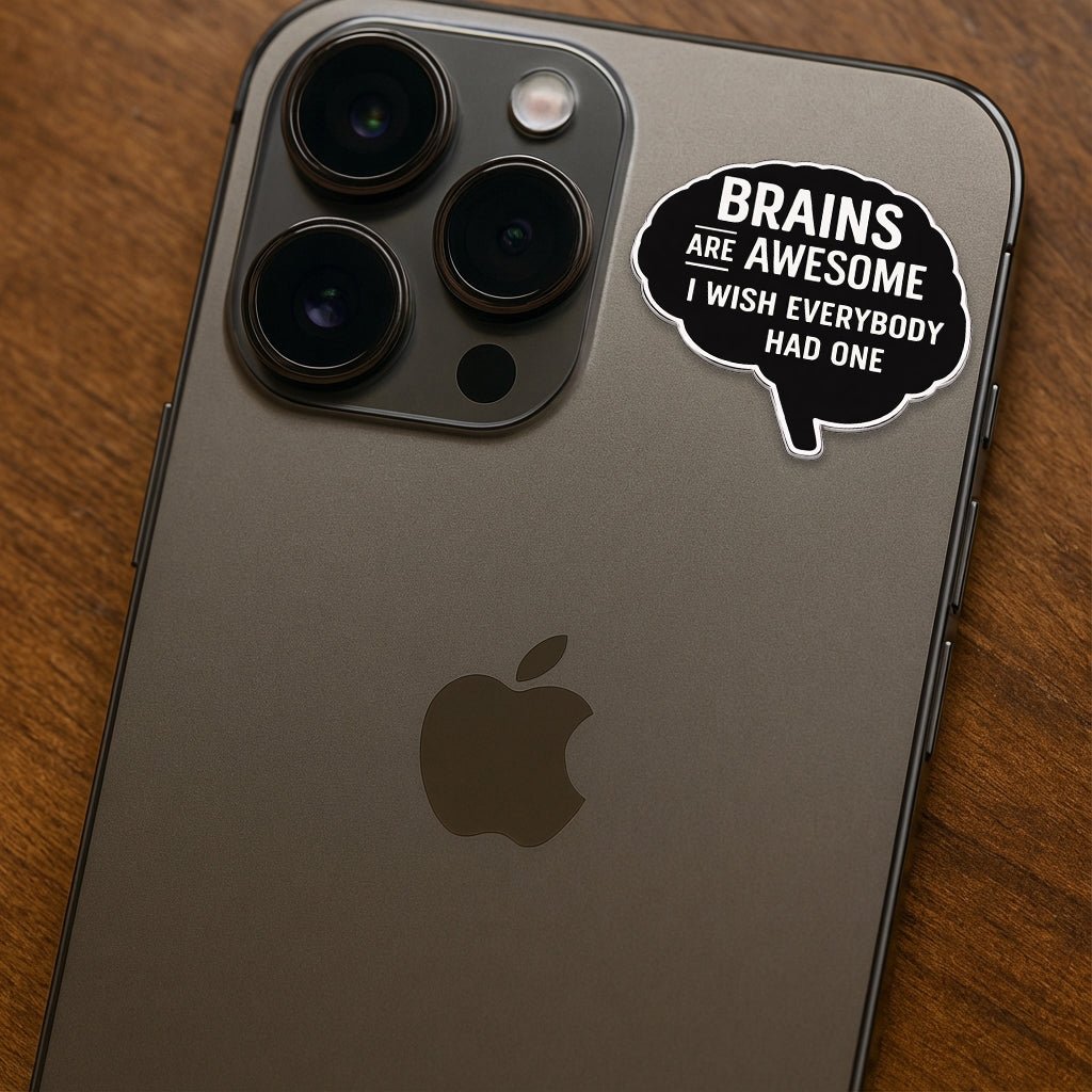Brains Are Awesome Metal Phone Sticker with 3M Sticky Backing - StickyPins