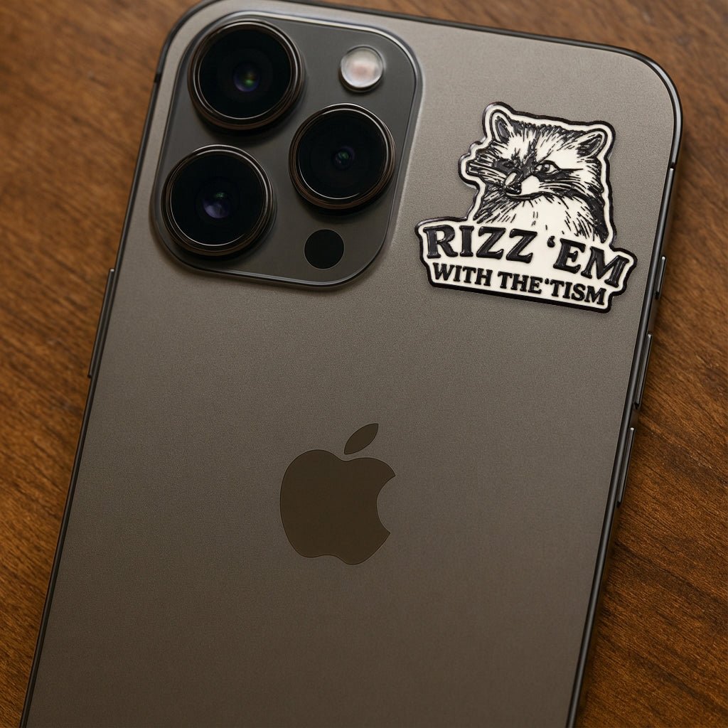 Rizz 'Em With The 'Tism Raccoon Metal Phone Sticker with 3M Sticky Backing - StickyPins