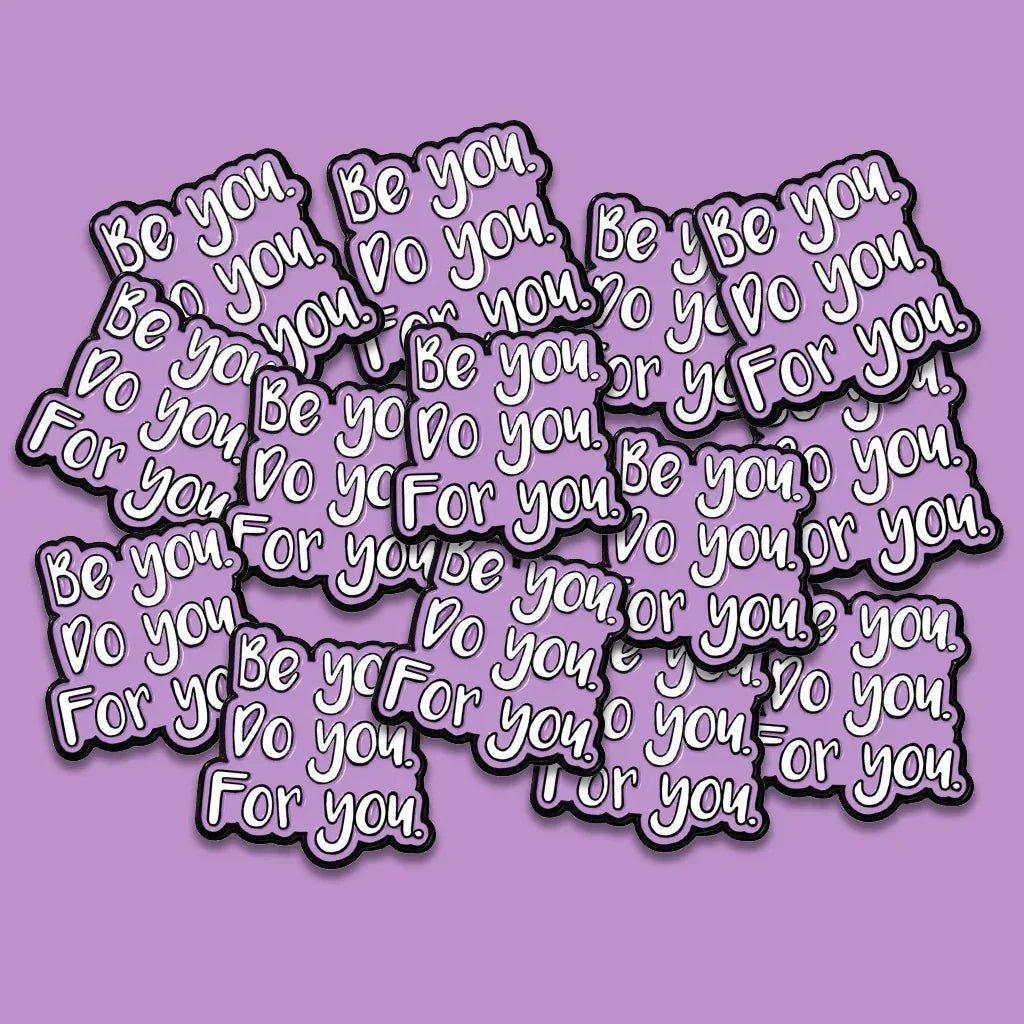 Be You Do You For You Metal Phone Sticker With 3M Sticky Backing - StickyPins