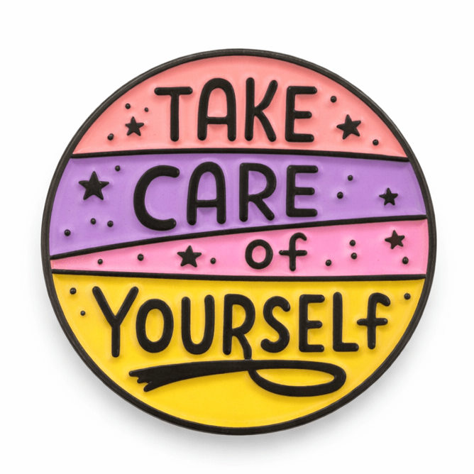 Take Care Of Yourself Metal Phone Sticker with 3M Sticky Backing - StickyPins
