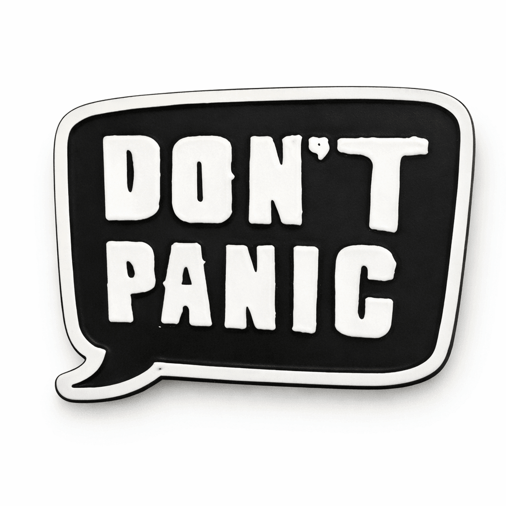 Don’t Panic Metal Phone Sticker With 3M Sticky Backing - StickyPins