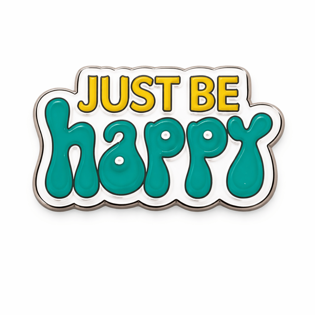 Just Be Happy Metal Phone Sticker With 3M Sticky Backing - StickyPins