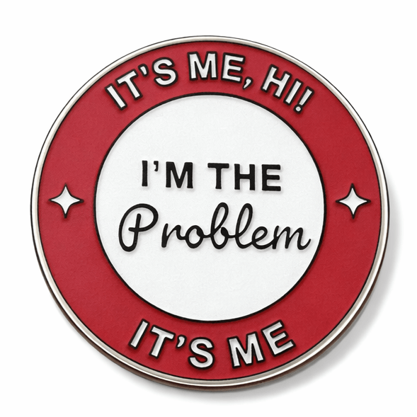 It’s Me, Hi I’m the Problem Metal Phone Sticker With 3M Sticky Backing - StickyPins
