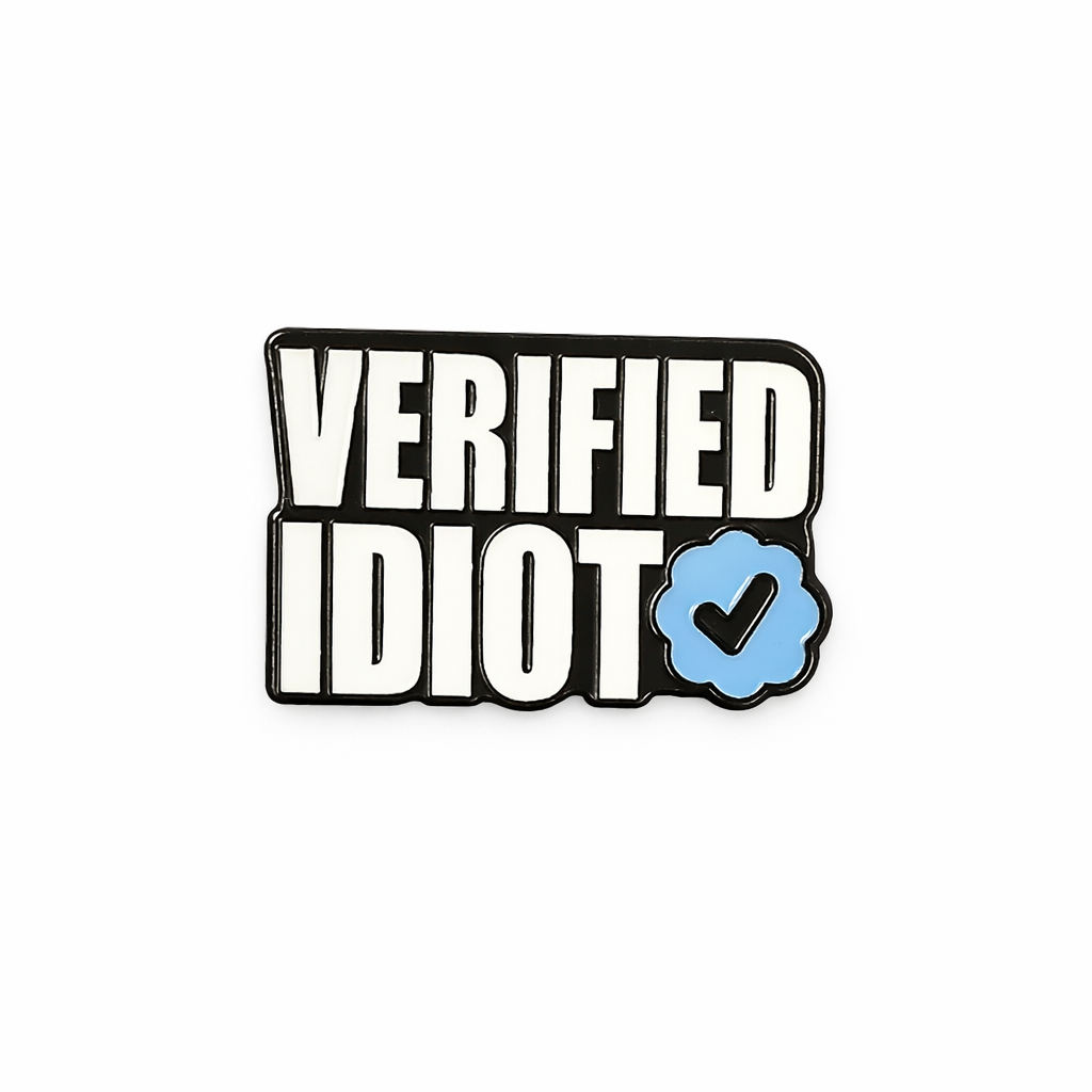 Verified Idiot Metal Phone Sticker With 3M Sticky Backing