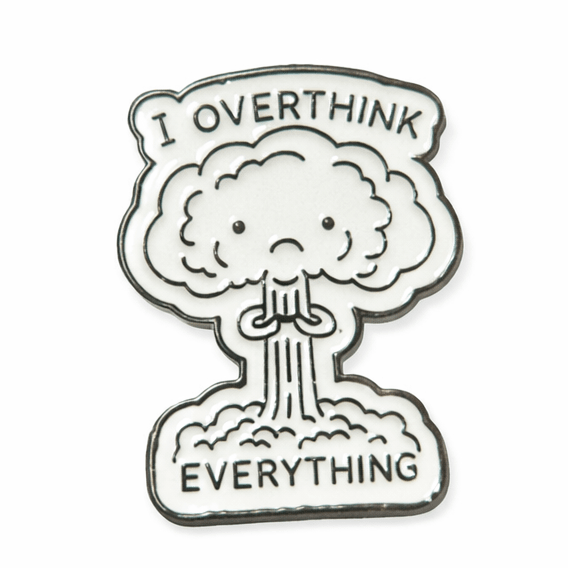 I Overthink Everything Metal Phone Sticker with 3M Sticky Backing - StickyPins
