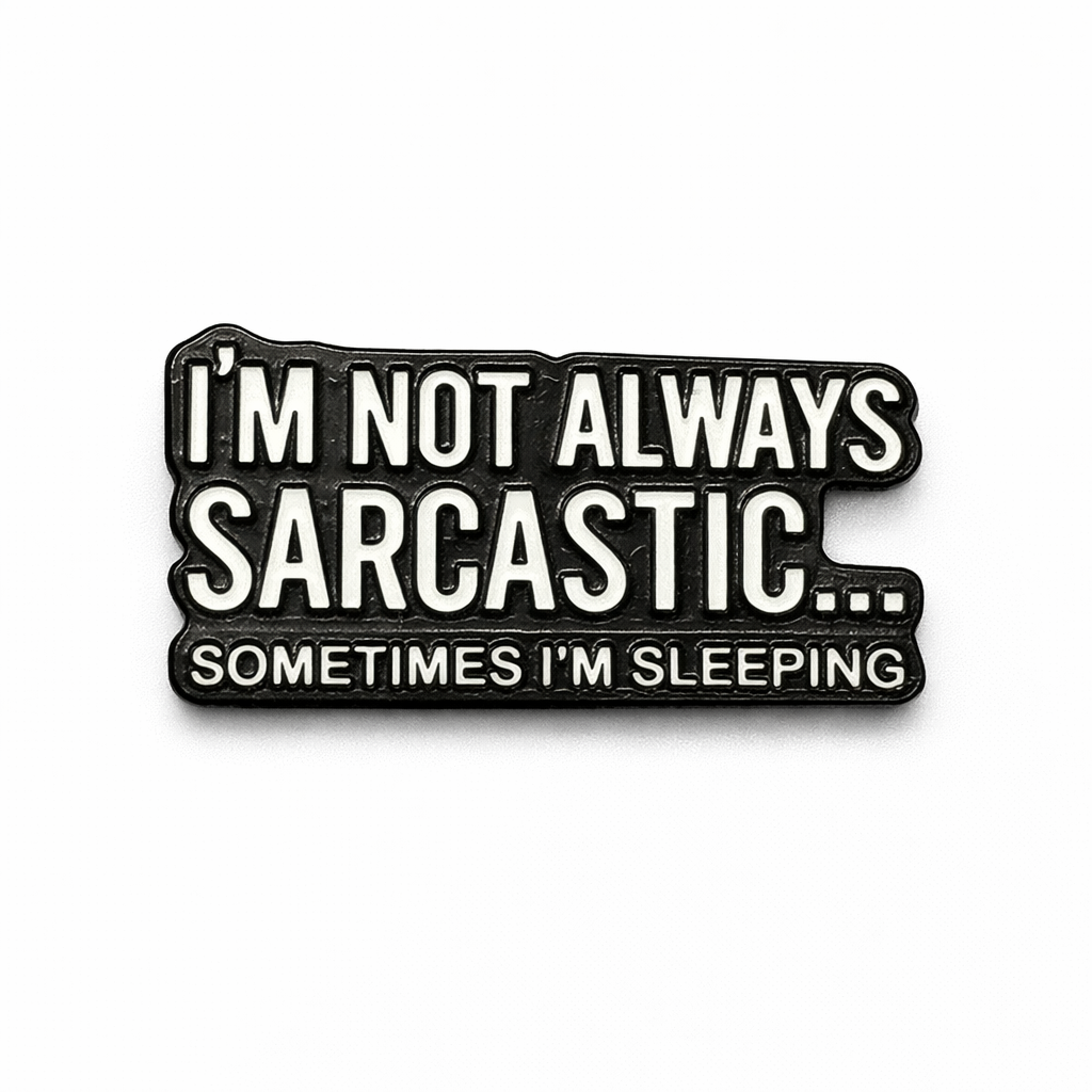 I’m Not Always Sarcastic Sometimes I’m Sleeping Metal Phone Sticker With 3M Sticky Backing