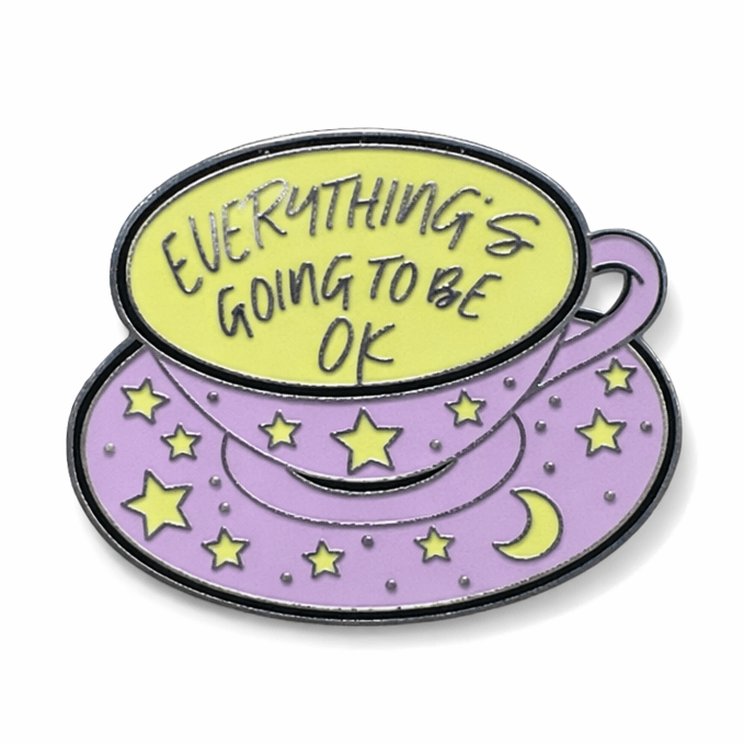 Everything’s Going to Be OK Tea Cup Metal Phone Sticker With 3M Sticky Backing - StickyPins