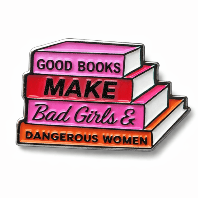 Good Books Make Bad Girls &amp; Dangerous Women Metal Phone Sticker With 3M Sticky Backing - StickyPins