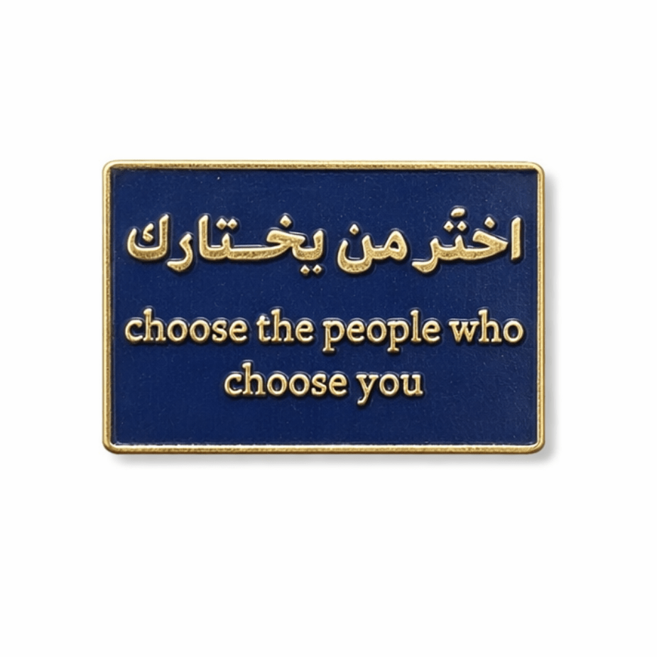 Choose The People Who Choose You Bilingual Metal Phone Sticker with 3M Sticky Backing - StickyPins