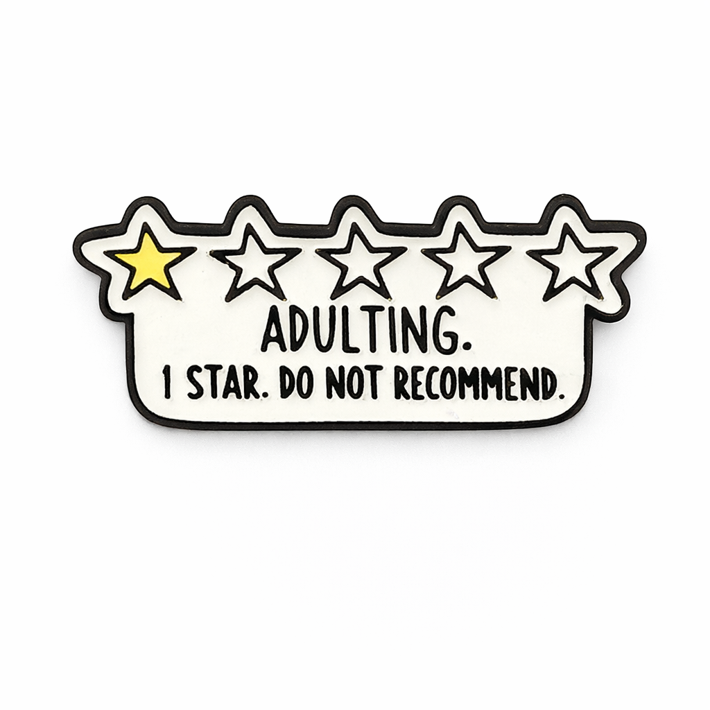 Adulting 1 Star, Do Not Recommend Metal Phone Sticker With 3M Sticky Backing