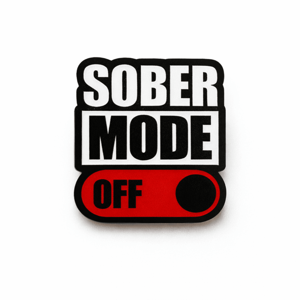 Sober Mode Off Metal Phone Sticker with 3M Sticky Backing - StickyPins