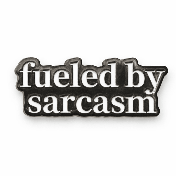Fueled by Sarcasm Metal Phone Sticker With 3M Sticky Backing - StickyPins